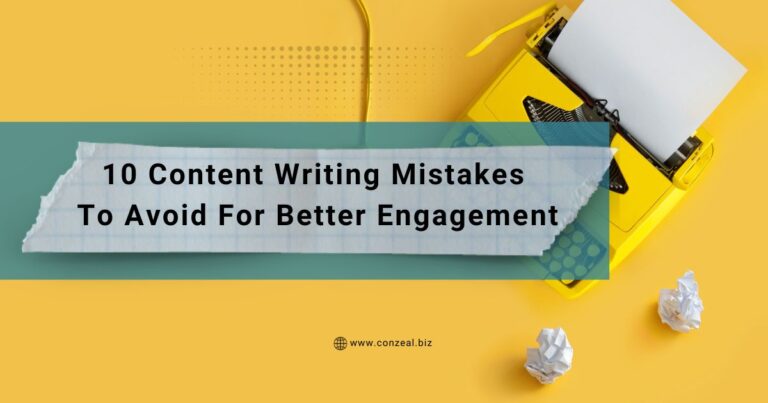 10 Content Writing Mistakes To Avoid For Better Engagement